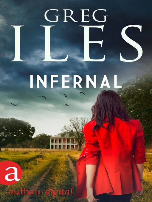 Title details for Infernal by Greg Iles - Wait list